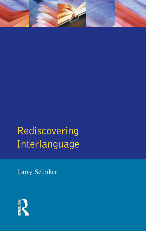 Book cover of Rediscovering Interlanguage (Applied Linguistics and Language Study)