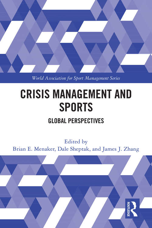 Book cover of Crisis Management and Sports: Global Perspectives (World Association for Sport Management Series)