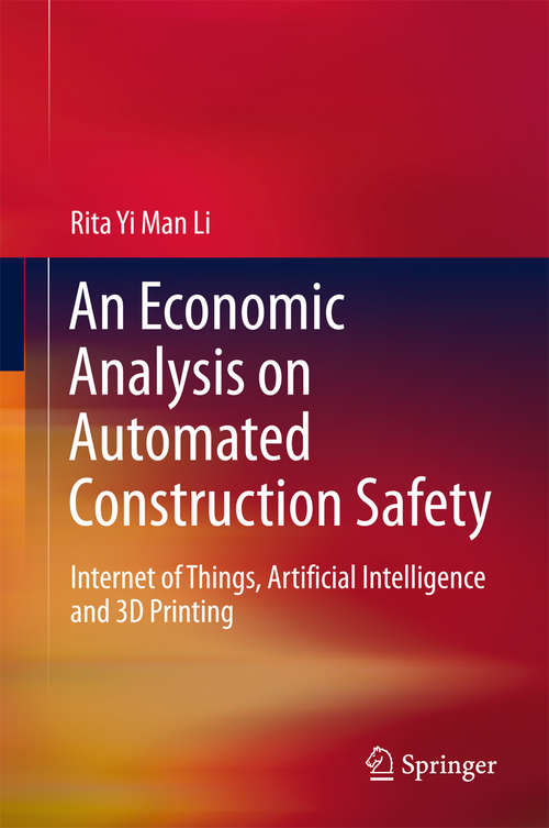 Book cover of An Economic Analysis on Automated Construction Safety