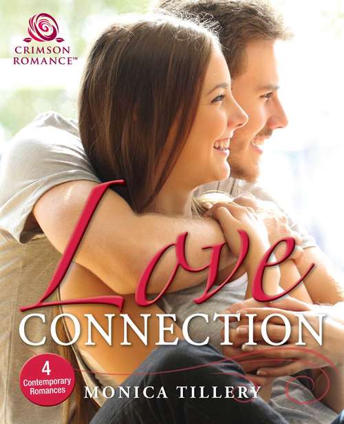 Book cover of Love Connection: 4 Contemporary Romances