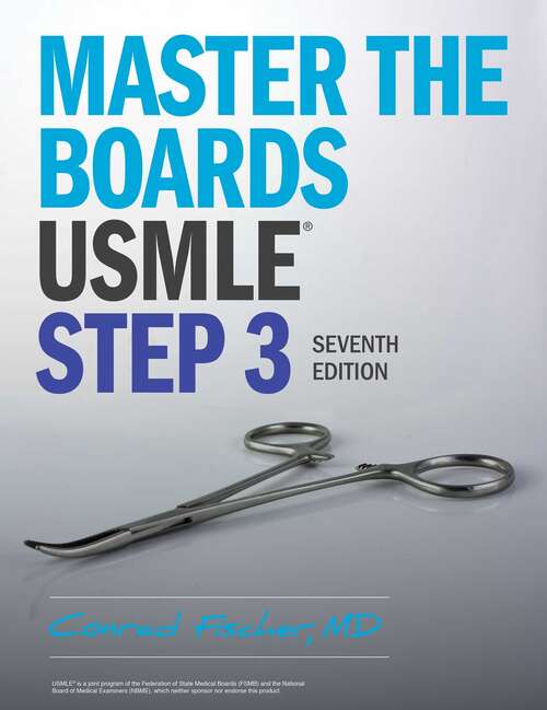 Book cover of Master the Boards USMLE Step 3 7th Ed. (Seventh Edition) (Master the Boards)