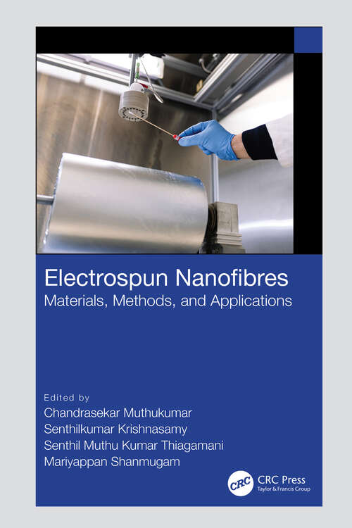 Book cover of Electrospun Nanofibres: Materials, Methods, and Applications