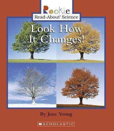 Book cover of Look How It Changes!