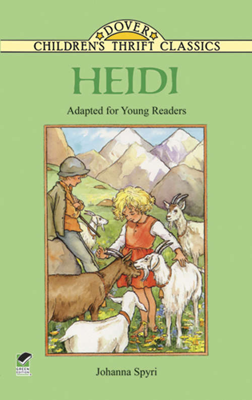 Book cover of Heidi: Adapted for Young Readers (Dover Children's Thrift Classics)