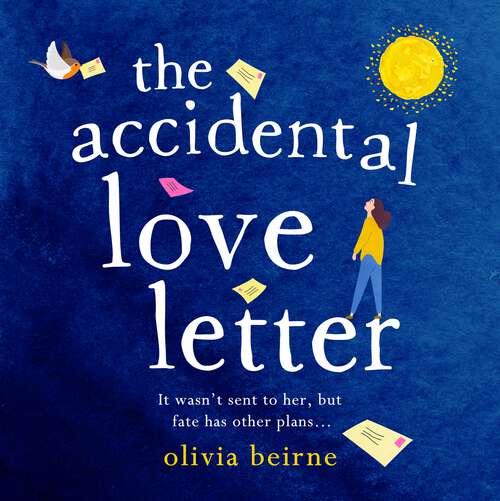 Book cover of The Accidental Love Letter: Would you open a love letter that wasn't meant for you?