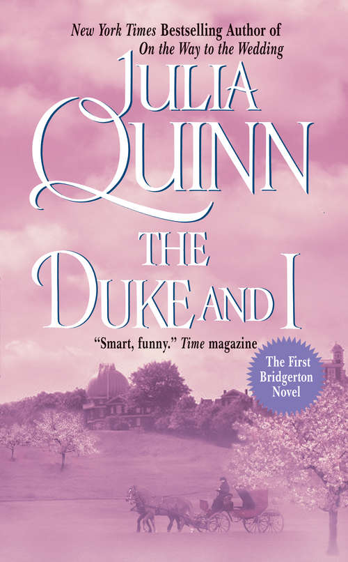 Book cover of The Duke and I (Bridgerton Series #1)