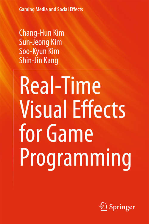 Book cover of Real-Time Visual Effects for Game Programming