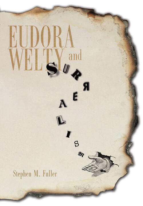Book cover of Eudora Welty and Surrealism (EPUB Single)