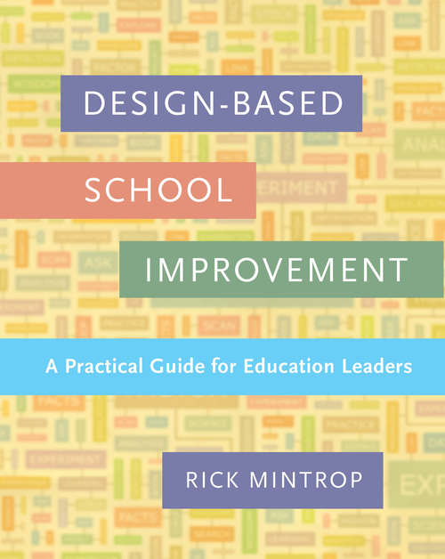 Book cover of Design-Based School Improvement: A Practical Guide for Education Leaders