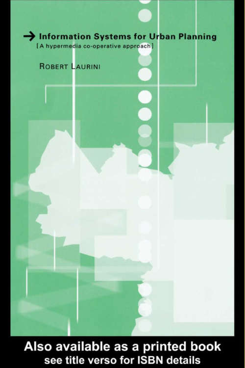 Book cover of Information Systems for Urban Planning: A Hypermedia Cooperative Approach