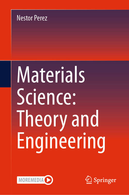 Book cover of Materials Science: Theory and Engineering (2024)