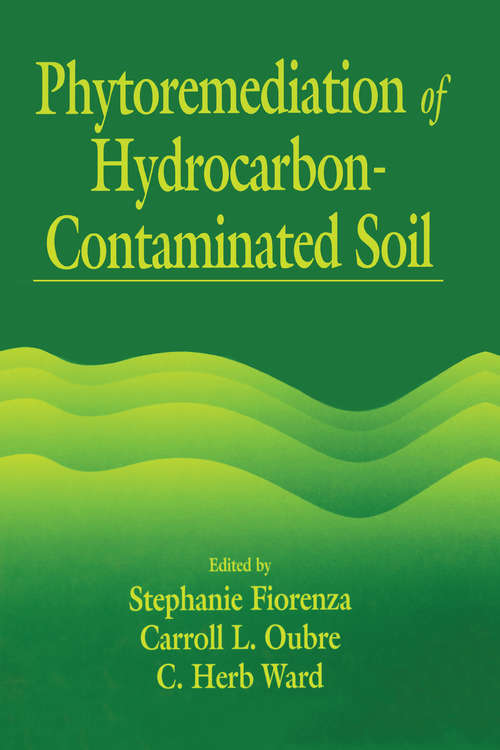 Book cover of Phytoremediation of Hydrocarbon-Contaminated Soils (Aatdf Monograph Ser. #2)