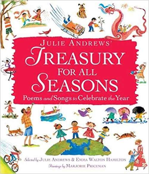 Book cover of Julie Andrews' Treasury for All Seasons: Poems and Songs to Celebrate the Year