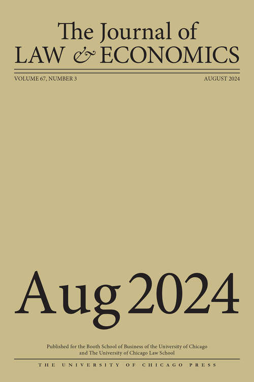 Book cover of The Journal of Law and Economics, volume 67 number 3 (August 2024)