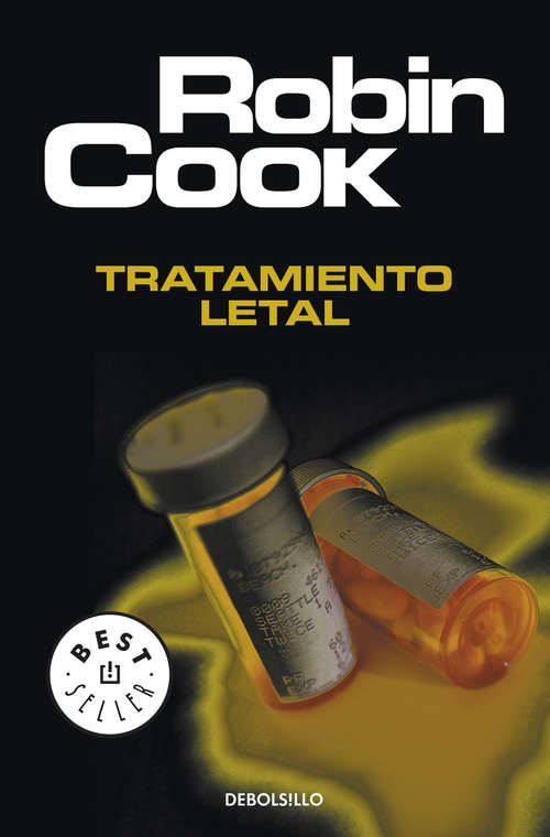 Book cover of Tratamiento letal (2) (Bestseller/debolsillo Ser.: Vol. 183)