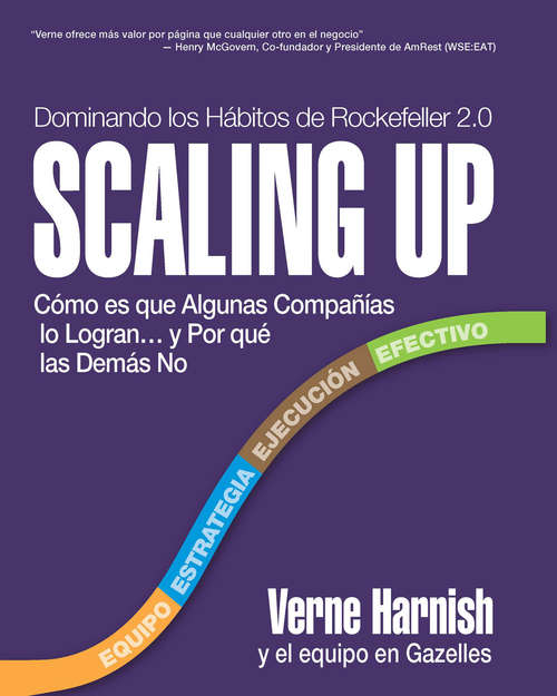 Book cover of Scaling Up (Dominando los Hábitos de Rockefeller 2.0): Cómo es que Algunas Compañías lo Logran…y Por qué las Demás No