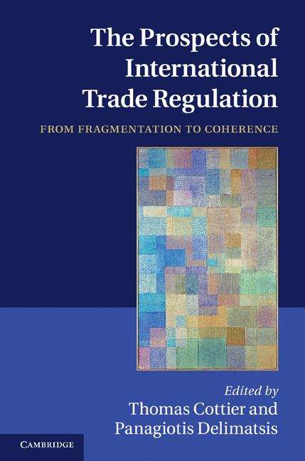 Book cover of The Prospects of International Trade Regulation