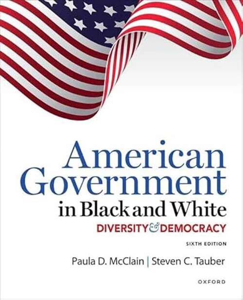 Book cover of American Government in Black and White: Diversity and Democracy (Sixth Edition)