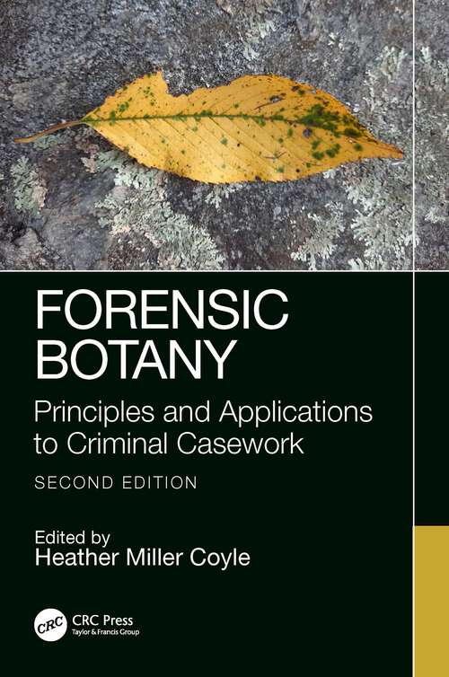 Book cover of Forensic Botany: Principles and Applications to Criminal Casework