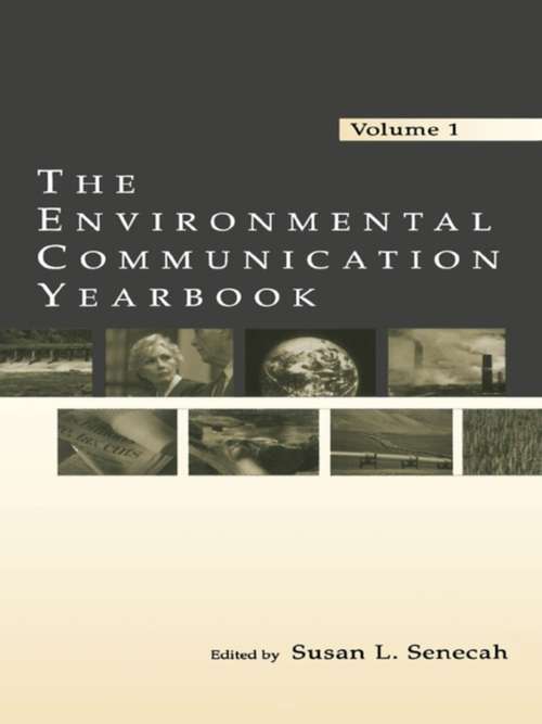 Book cover of The Environmental Communication Yearbook: Volume 1