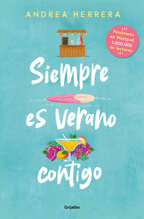 Book cover of Siempre es verano contigo