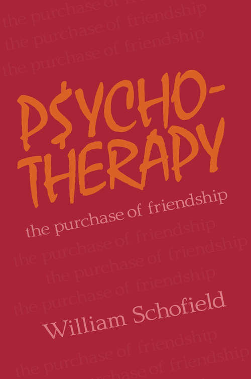 Book cover of Psychotherapy: The Purchase of Friendship