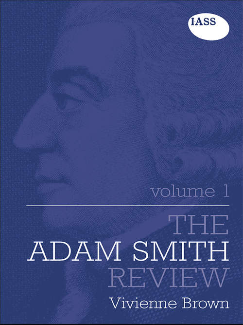 Book cover of The Adam Smith Review: Volume 1 (The Adam Smith Review)