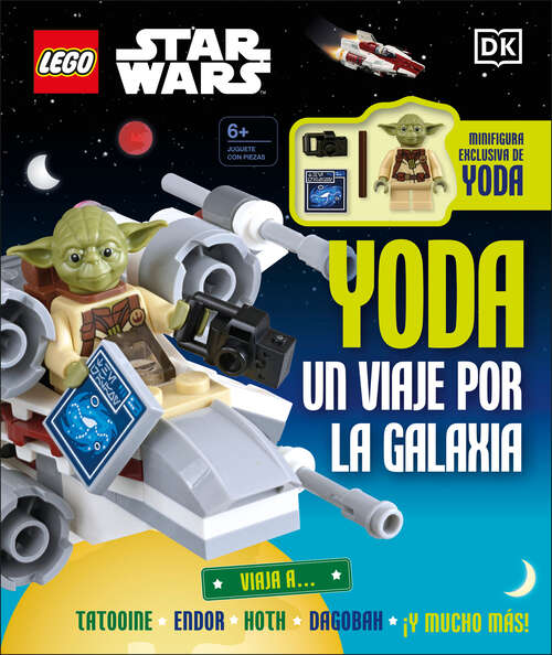 Book cover of LEGO Star Wars Yoda Un viaje por la galaxia (Yoda's Galaxy Atlas): Con la exclusiva minifigura LEGO de Yoda