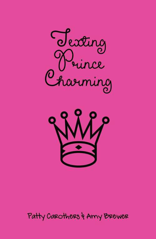 Book cover of Texting Prince Charming