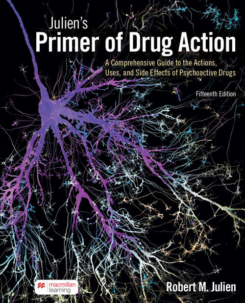 Book cover of Julien's Primer of Drug Action (Fifteenth Edition)