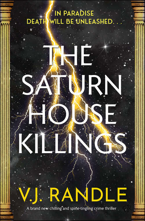 Book cover of The Saturn House Killings: A brand new chilling and spine-tingling crime thriller