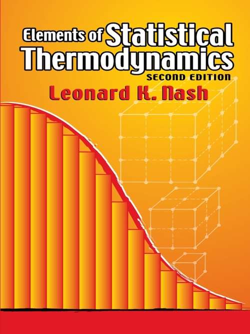 Book cover of Elements of Statistical Thermodynamics: Second Edition (Dover Books on Chemistry)