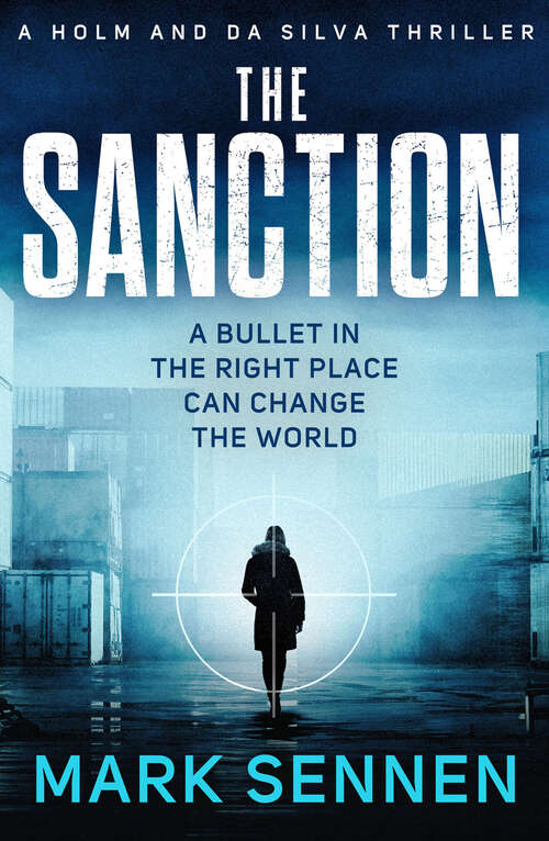 Book cover of The Sanction (Holm & da Silva Thrillers)