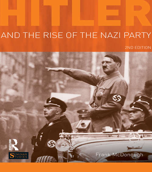 Book cover of Hitler and the Rise of the Nazi Party (2) (Seminar Studies)