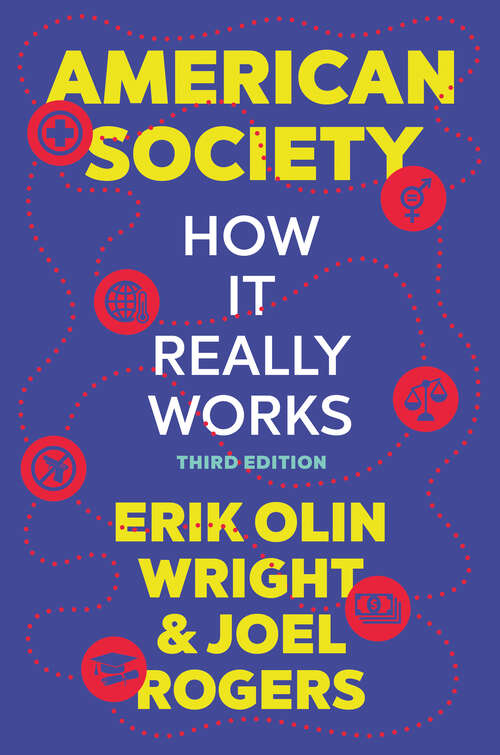 Book cover of American Society (Third Edition): How It Really Works (Third Edition)