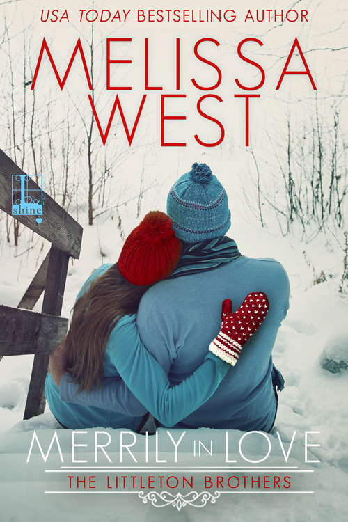 Book cover of Merrily in Love (The Littleton Brothers #3)