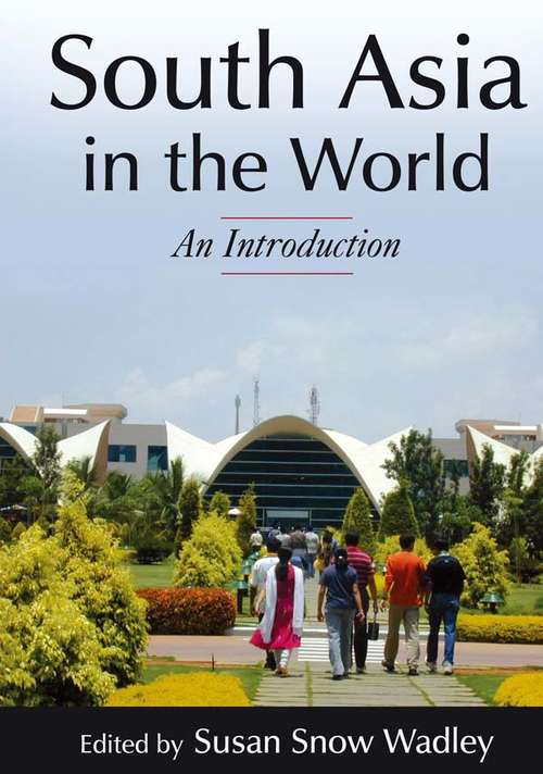 Book cover of South Asia in the World: An Introduction (Foundations in Global Studies)