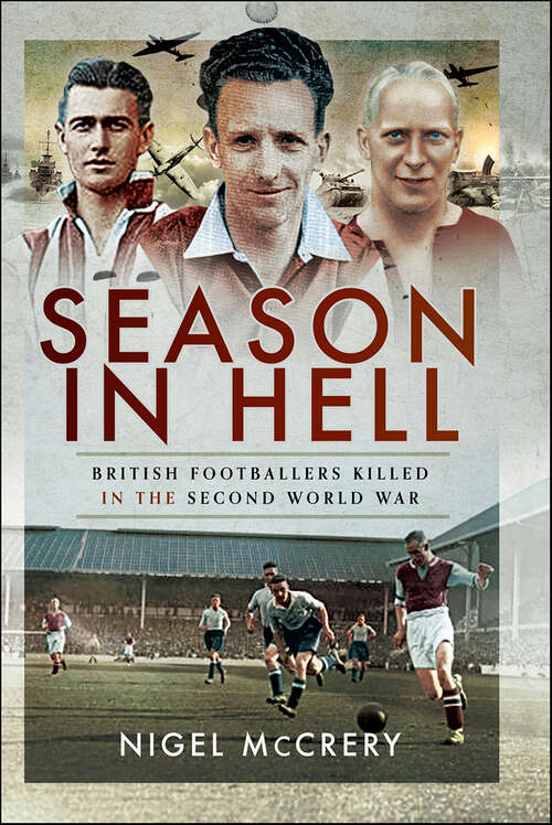 Book cover of Season in Hell: British Footballers Killed in the Second World War