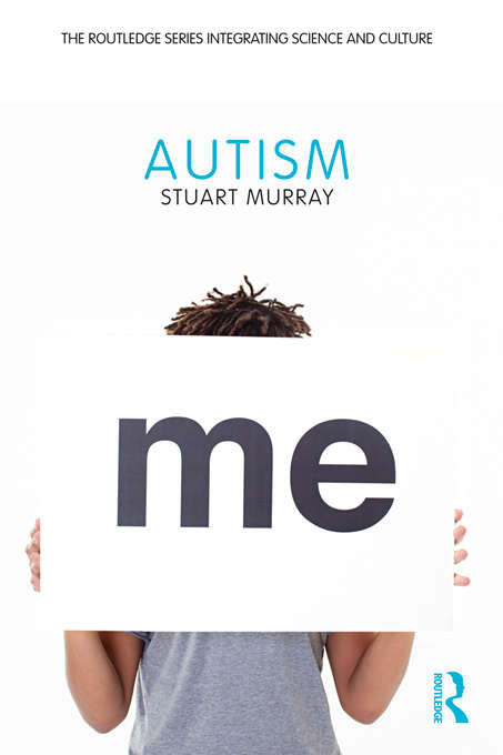Book cover of Autism: Culture, Narrative, Fascination (Representations: Health, Disability, Culture And Society Ser.)