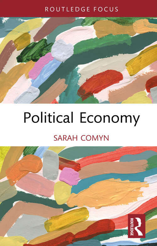 Book cover of Political Economy: A Literary History Of Homo Economicus (Short Takes on Long Views)