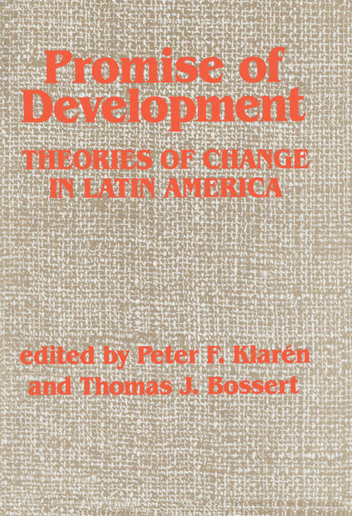 Book cover of Promise Of Development: Theories Of Change In Latin America (2)