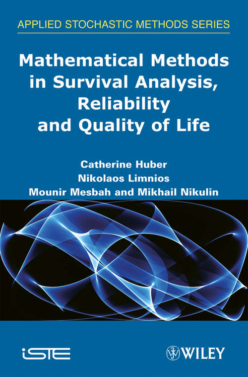 Book cover of Mathematical Methods in Survival Analysis, Reliability and Quality of Life
