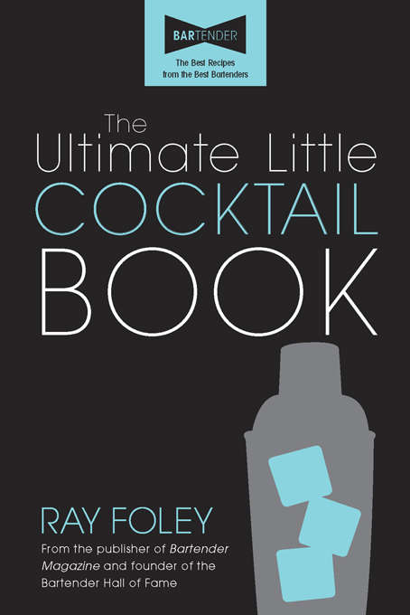 Book cover of The Ultimate Little Cocktail Book, 2E