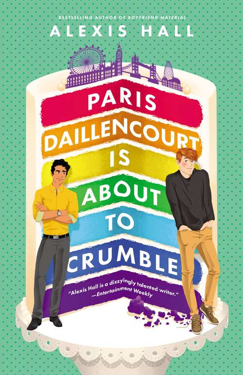 Book cover of Paris Daillencourt Is About to Crumble (Winner Bakes All #2)