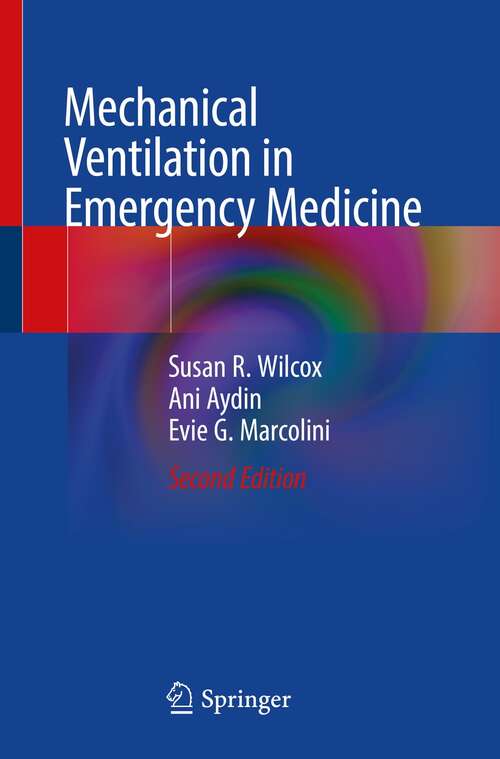 Book cover of Mechanical Ventilation in Emergency Medicine (2nd ed. 2022)