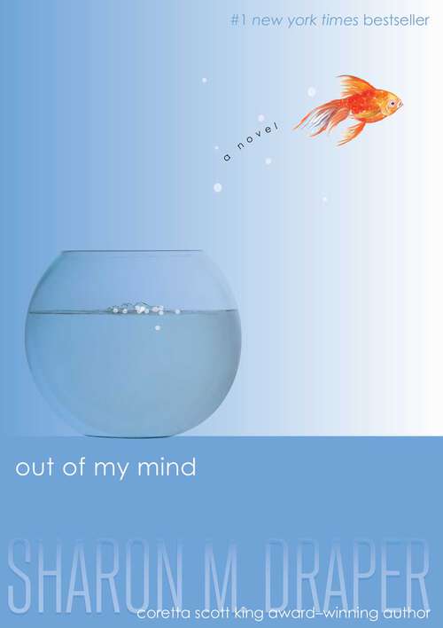 Book cover of Out of My Mind (The Out of My Mind Series)