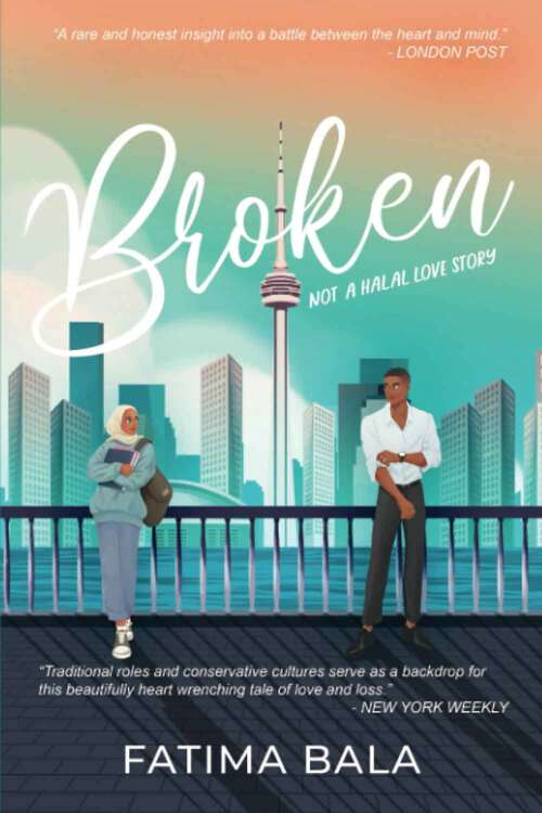 Book cover of Broken: Not a halal love story