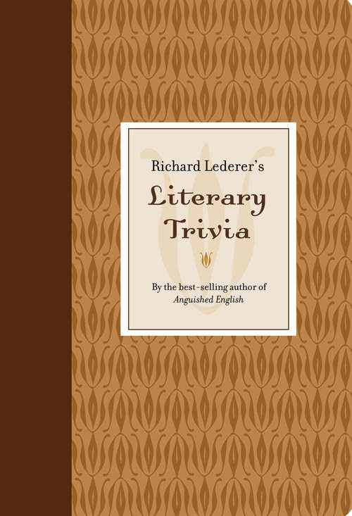 Book cover of Richard Lederer's Literary Trivia: From Mythology, Shakespeare, And The Bible [standard Large Print 16 Pt Edition]