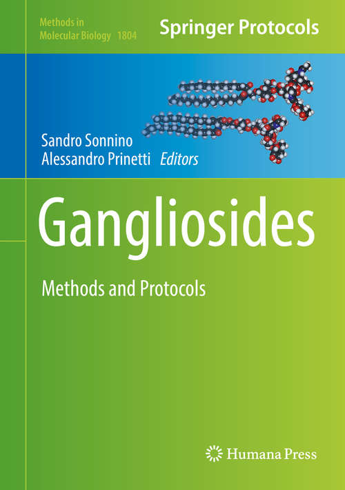 Book cover of Gangliosides: Methods and Protocols (Methods in Molecular Biology #1804)