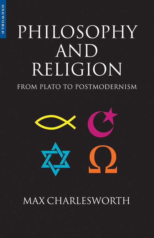 Book cover of Philosophy and Religion from Plato to Postmodernism: From Plato to Postmodernism